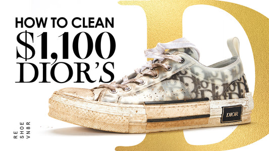 Cleaning a Pair of $1,100 Dollar Dior Sneakers