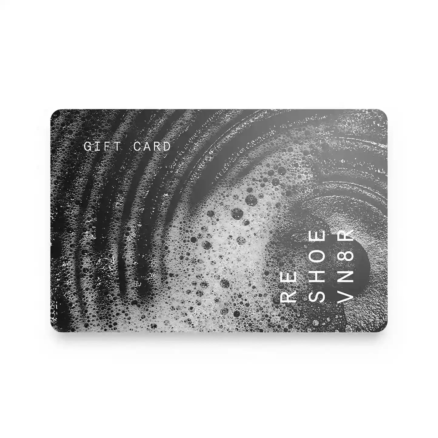 RESHOEVN8R GIFT CARD