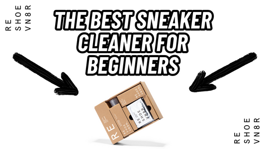 The Best Affordable Sneaker Cleaner for Beginners